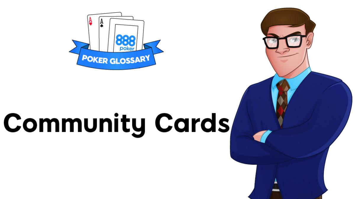 Community Cards Poker Definition 888poker